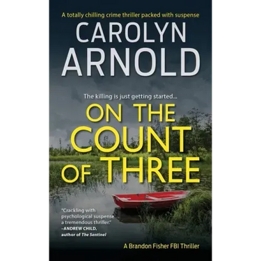 On the Count of Three: A totally chilling crime thriller packed with suspense