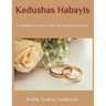 Kedushas Habayis: A comprehensive guide on Siman Reish Mem
