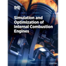 Simulation and Optimization of Internal Combustion Engines
