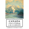 Canada: A Story of Challenge