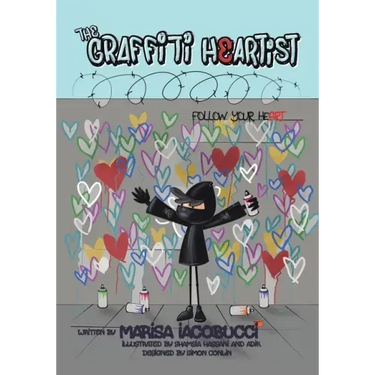 The Graffiti Heartist: Follow Your Heart