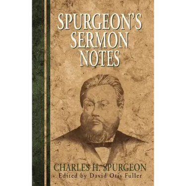 Spurgeon's Sermon Notes