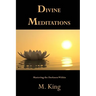 Divine Meditations: Mastering the Darkness Within