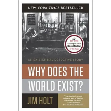 Why Does the World Exist?: An Existential Detective Story