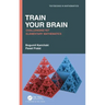 Train Your Brain: Challenging Yet Elementary Mathematics