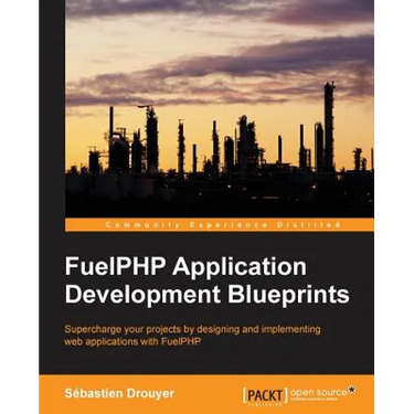 FuelPHP Application Development Blueprints