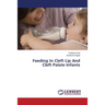 Feeding In Cleft Lip And Cleft Palate Infants