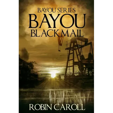 Bayou Blackmail