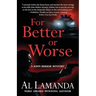 For Better or Worse