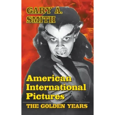 American International Pictures: The Golden Years (hardback)