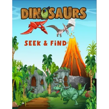 Dinosaurs seek & find: Hidden picture book for kids