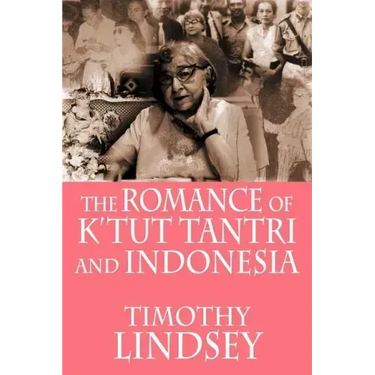 The Romance of K'tut Tantri and Indonesia