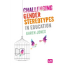 Challenging Gender Stereotypes in Education