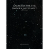 Exercises for the Modern Jazz Pianist: Daily Studies
