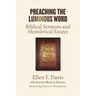 Preaching the Luminous Word: Biblical Sermons and Homiletical Essays