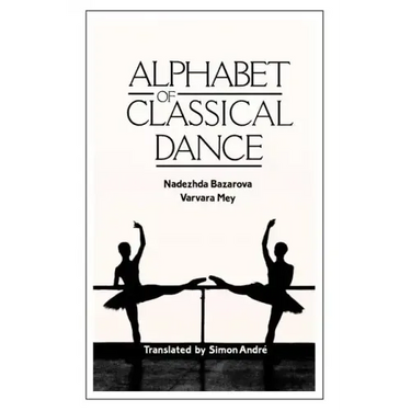 Alphabet of Classical Dance