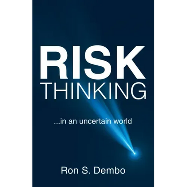 Risk Thinking: ...In an Uncertain World