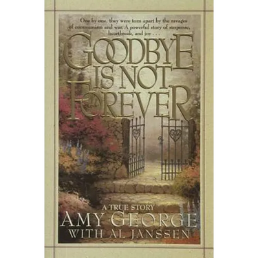 Goodbye Is Not Forever