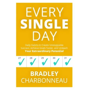 Every Single Day: A simple prescription for transformation