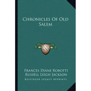 Chronicles Of Old Salem