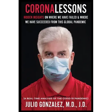 Coronalessons: Hidden Insights On Where We Have Failed & Where We have Succeeded From This Global Pandemic