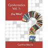 CynAcrostics Volume 1: Say What?