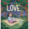 Love: Book 2 in the "Ellie Asks" series