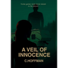 A Veil of Innocence