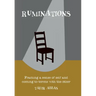 Ruminations: Framing a sense of self and coming to terms with the other