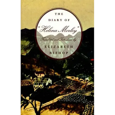 The Diary of "Helena Morley"