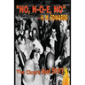 "No, N-O-E, No" The Cicero Riot Story