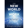 The New World of Work Second Edition: The Cube, the Cloud, and What's Next