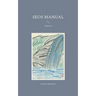 SEOS Manual: Volume 2