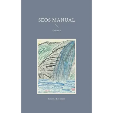 SEOS Manual: Volume 2
