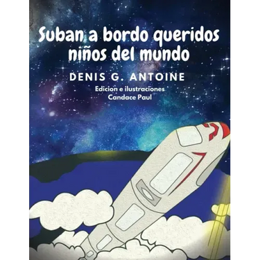 Suban a Bordo Queridos Ninos del Mundo