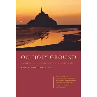 On Holy Ground: Guided Prayer - A Handbook and Practical Companion