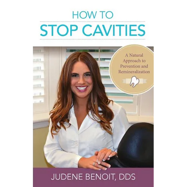 How to Stop Cavities: A Natural Approach to Prevention and Remineralization