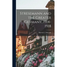 Stresemann and the Greater Germany, 1914-1918
