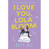 I Love You, Lola Bloom