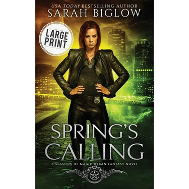 Spring's Calling: A Large Print Prophesied Savior Urban Fantasy