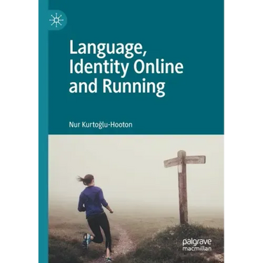 Language, Identity Online and Running