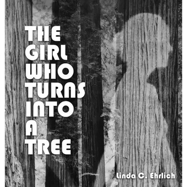 The Girl Who Turns Into a Tree
