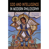 God and Intelligence in Modern Philosophy