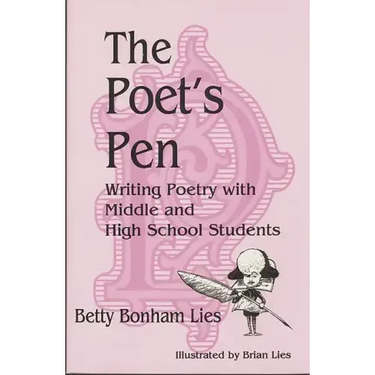 The Poet's Pen: Writing Poetry with Middle and High School Students