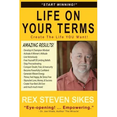 Life On Your Terms: Create The Life You Want