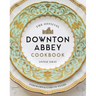 The Official Downton Abbey Cookbook