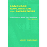Language Exploration and Awareness: A Resource Book for Teachers
