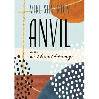 Anvil on a Shoestring
