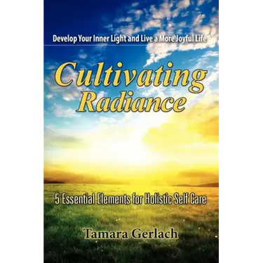 Cultivating Radiance