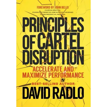 Principles of Cartel Disruption: Accelerate and Maximize Performance